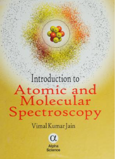 Introduction to atomic and molecular spectroscopy - Scanned Pdf with Ocr